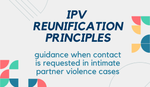 Intimate Partner Violence Reunification: A Victim-Centered Approach to Corrections 